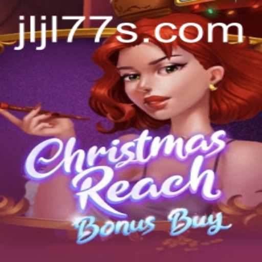Discovering the Magic of ChristmasReachBonusBuy: A Festive Gaming Experience