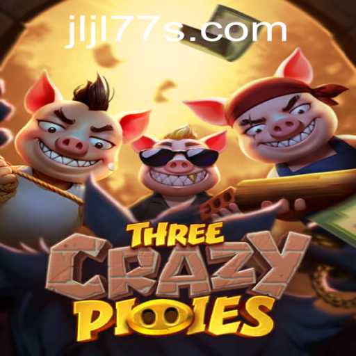 Unveiling ThreeCrazyPiggies: A Revolutionary Game Experience with JLJL77